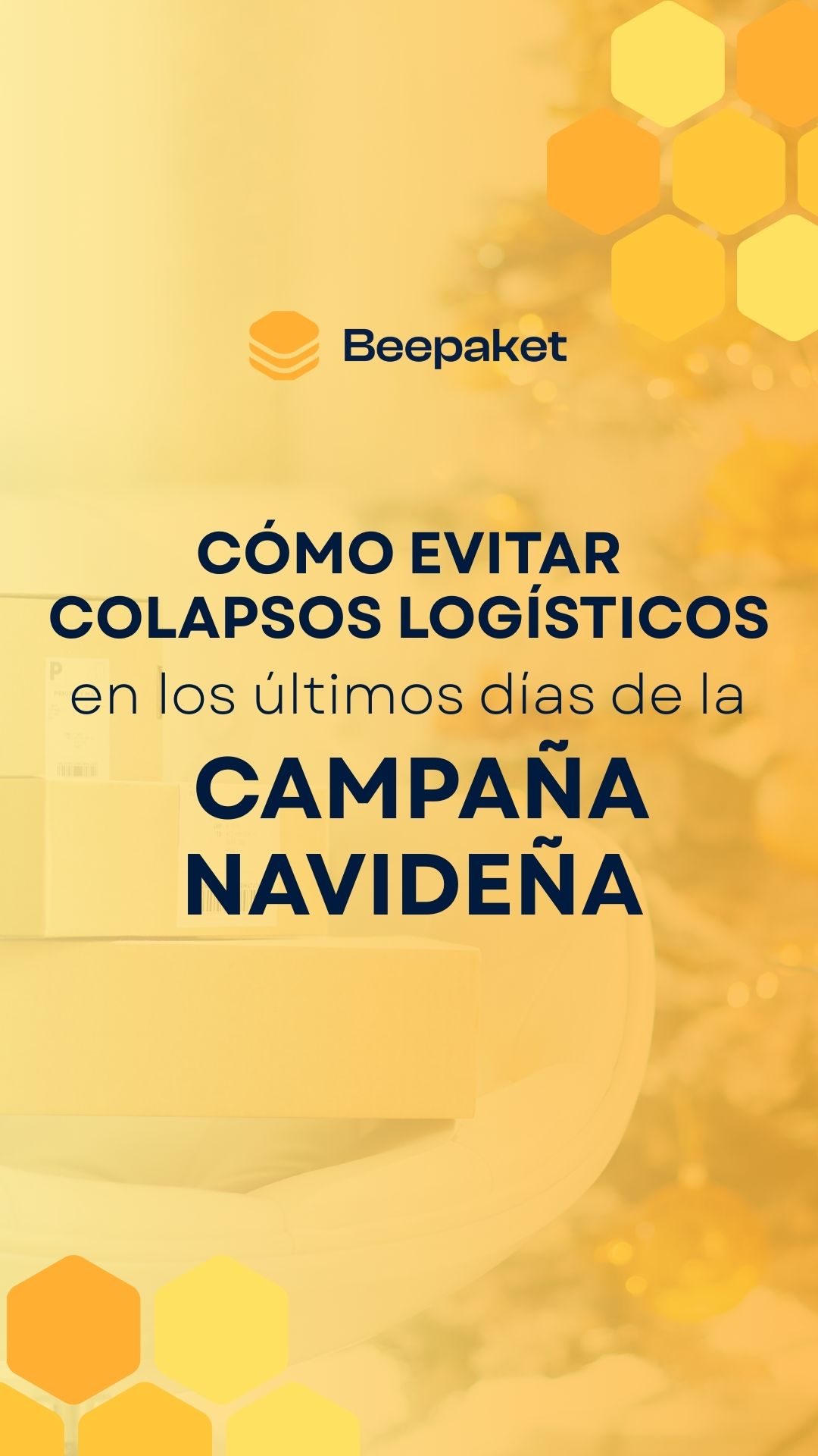 Cómo evitar colapsos logísticos en los últimos días de la campaña navideña